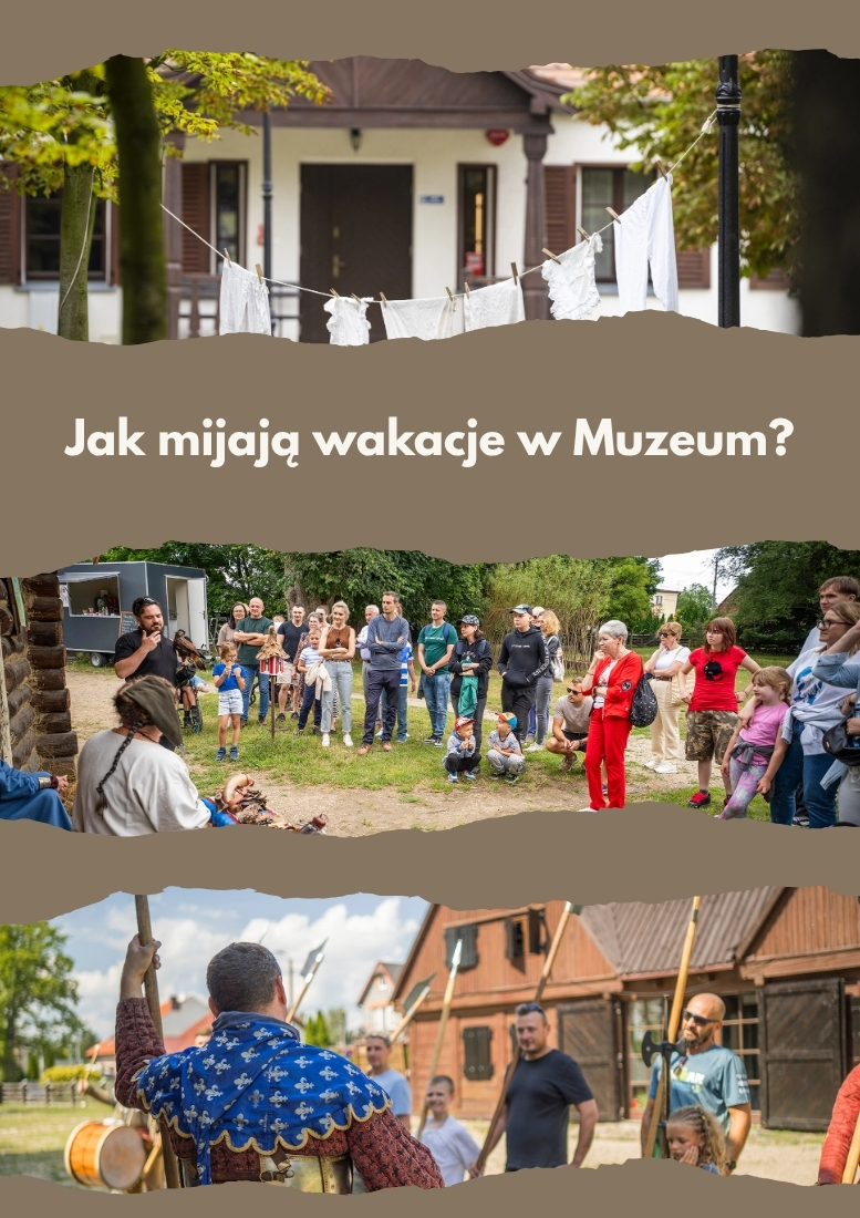 Fotorelacja: jak mijają wakacje w Muzeum?