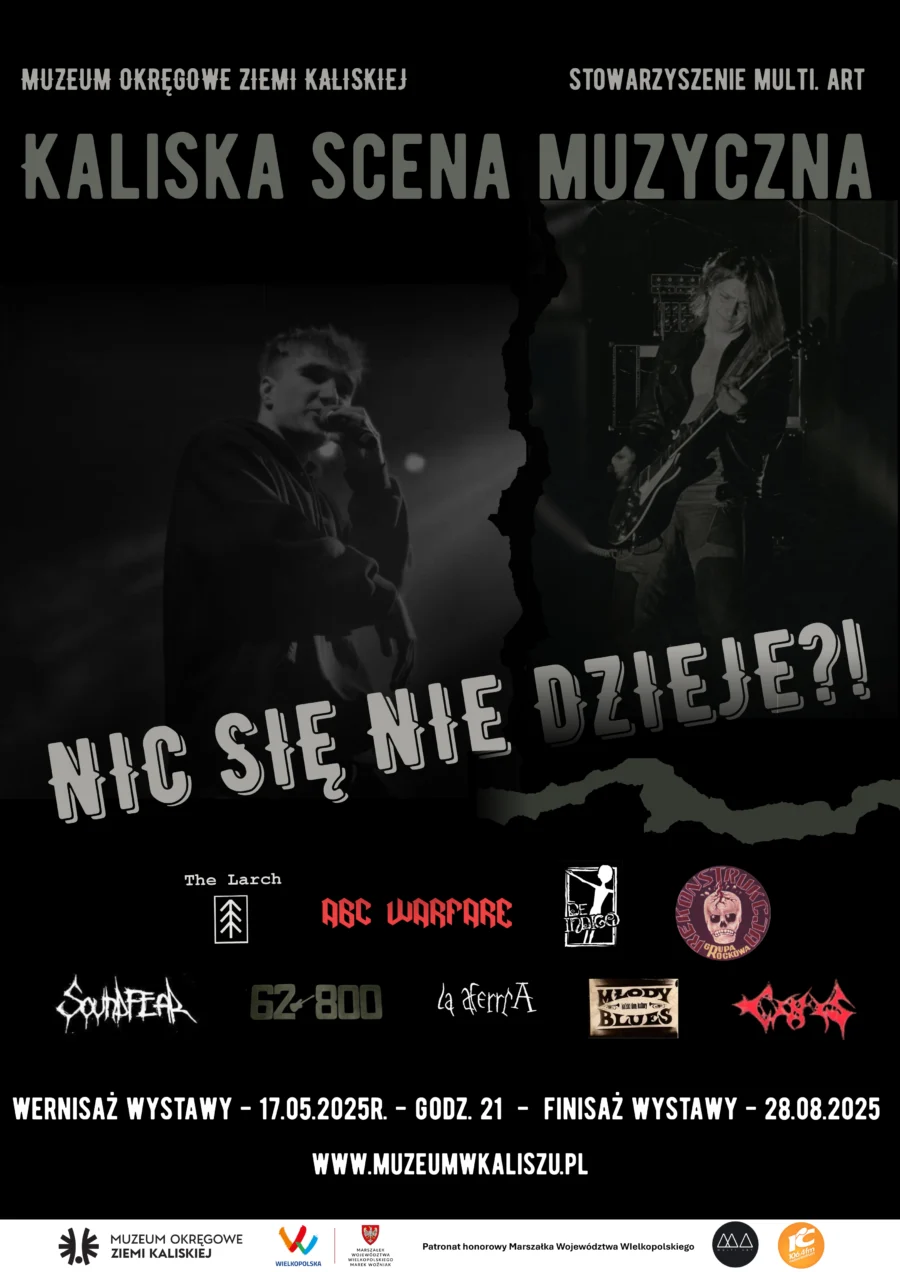 Nic się nie dzieje?! Kaliska Scena Muzyczna