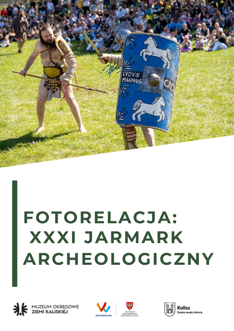 Fotorelacja: XXXI Jarmark Archeologiczny