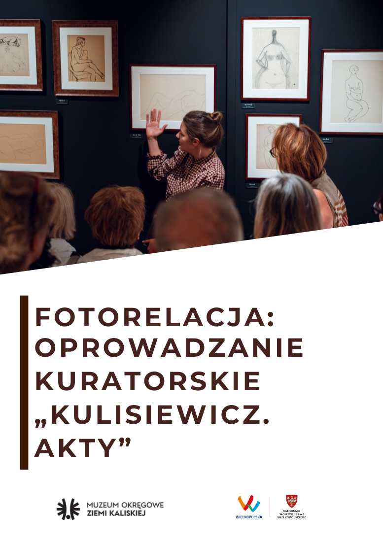 Fotorelacja: oprowadzanie kuratorskie „Kulisiewicz. Akty”